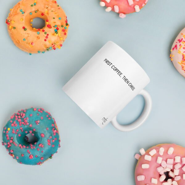 First Coffee, Then Chaos - Image 4